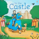 In the Castle - Anna Milbourne