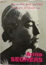 Anna Seghers - Anna Seghers