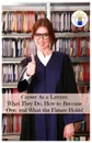 Career As a Lawyer. What They Do, How to Become One, and What the Future Holds! - Rogers Brian, KidLit-O