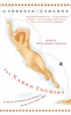 The Naked Tourist. In Search of Adventure and Beauty in the Age of the Airport Mall - Lawrence Osborne