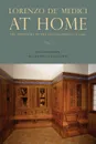 Lorenzo de' Medici at Home. The Inventory of the Palazzo Medici in 1492 - 