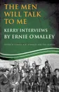 Men Will Talk to Me. Kerry Interviews - Ernie O'Malley