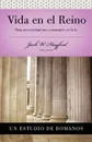 Vida En el Reino - Jack W. Hayford