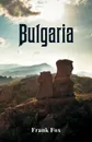 Bulgaria - Frank Fox