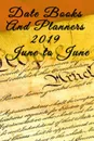 Date Books And Planners 2019 June to June. 4th Of July Journal Agenda For Him - Daily Calendar Gift For Son, Husband, Freedom & Indepence Themed Organizer With To Do, Priority, Notes List To Beat Procrastination - Juliette Jefferson