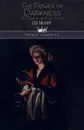 The Power Of Darkness. A Drama In Five Acts - Leo Tolstoy