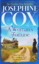 A Woman’s Fortune - Josephine Cox