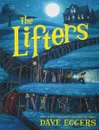 The Lifters - Dave Eggers