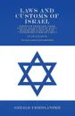 Laws and Customs of Israel - Compiled from the Codes Chayya Adam (