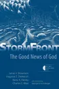 Stormfront. The Good News of God - James V Brownson, Inagrace Dietterich, Barry A Harvey