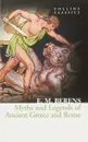 Myths and Legends of Ancient Greece and Rome - E. M. Berens