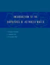 Introduction to the Biophysics of Activated Water - Igor V Smirnov, Vladimir I. Vysotskii, Alla A. Kornilova