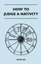 How To Judge A Nativity - Alan Leo
