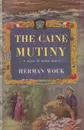 The Caine Mutiny - Herman Wouk