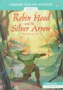 Robin Hood And The Silver Arrow - Mackinnon Mairi