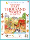 First Thousand Words in Polish - Heather Amery