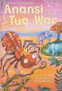 Anansi and the Tug of War - Lesley Sims