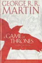A Game of Thrones: Graphic Novel, Volume One - George R. R. Martin