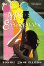 Ms Entertainer. Rodeo , Music, and Multiple Sclerosis - Bonnie Lynne Ellison