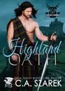 Highland Oath - C.A. Szarek