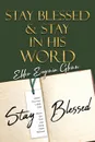 Stay Blessed & Stay In His Word - Elder Eugenia Glenn