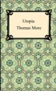 Utopia - Thomas More