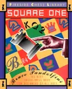 Square One. A Chess Drill Book for Beginners - Bruce Pandolfini