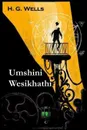 Umshini Wesikhathi. The Time Machine, Zulu edition - Herbert George Wells