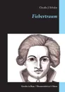 Fiebertraum - Claudia J. Schulze