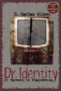 Dr. Identity - D. Harlan Wilson