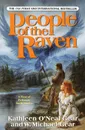 People of the Raven - Kathleen O'Neal Gear, Michael Gear, W. Michael Gear