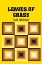 Leaves of Grass - Walt Whitman