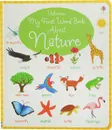 My First Word Book about Nature - Bathie Holly