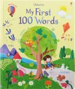 MY FIRST 100 WORDS - Brooks Felicity