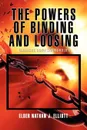 The Powers of Binding and Loosing - Elder Nathan J. Elliott