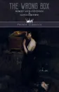 The Wrong Box - Stevenson Robert Louis, Lloyd Osbourne