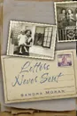 Letters Never Sent - Sandra Moran