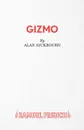 Gizmo - Alan Ayckbourn