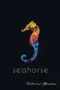 Ocean Seahorse Workbook of Affirmations Ocean Seahorse Workbook of Affirmations. Bullet Journal, Food Diary, Recipe Notebook, Planner, To Do List, Scrapbook, Academic Notepad - Alan Haynes