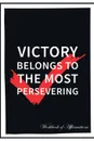 Victory Belongs To The Most Persevering Workbook of Affirmations Victory Belongs To The Most Persevering Workbook of Affirmations. Bullet Journal, Food Diary, Recipe Notebook, Planner, To Do List, Scrapbook, Academic Notepad - Alan Haynes
