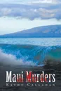 Maui Murders - Kathy Callahan