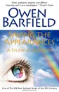 Saving the Appearances. A Study in Idolatry - Owen Barfield