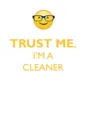 TRUST ME, I'M A CLEANER AFFIRMATIONS WORKBOOK Positive Affirmations Workbook. Includes. Mentoring Questions, Guidance, Supporting You. - Affirmations World