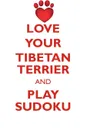 LOVE YOUR TIBETAN TERRIER AND PLAY SUDOKU TIBETAN TERRIER SUDOKU LEVEL 1 of 15 - Loving Puzzles