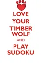 LOVE YOUR TIMBER WOLF AND PLAY SUDOKU TIMBER WOLF SUDOKU LEVEL 1 of 15 - Loving Puzzles
