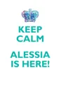 KEEP CALM, ALESSIA IS HERE AFFIRMATIONS WORKBOOK Positive Affirmations Workbook Includes. Mentoring Questions, Guidance, Supporting You - Affirmations World