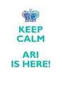 KEEP CALM, ARI IS HERE AFFIRMATIONS WORKBOOK Positive Affirmations Workbook Includes. Mentoring Questions, Guidance, Supporting You - Affirmations World