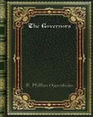 The Governors - E. Phillips Oppenheim