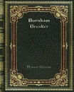 Burnham Breaker - Homer Greene