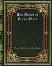 The Street of Seven Stars - Mary Roberts Rinehart